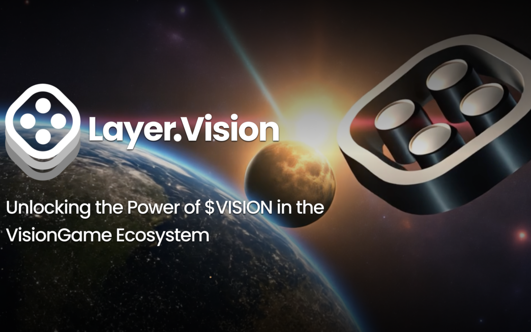 Dive-In: Unlocking the Power of $VISION in the VisionGame Ecosystem